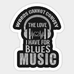 Blues Music Lover Sticker